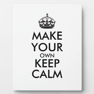 Mach dein eigenes Keep Calm - schwarz Fotoplatte