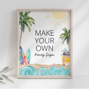 Mach Dein eigenes Surfparty-Schild Poster