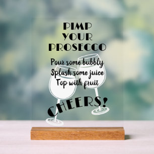 Mach deine Prosecco-Cocktailbar auf mit Spaß-Anlei Acrylschild