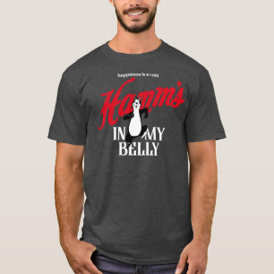 Mach deinen Bauch mit einem Hamms Bier glücklich T-Shirt
