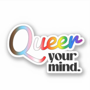 Mach deinen Kopf queer Aufkleber