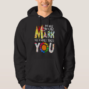 Mach Deinen Stempel Und Sieh Wohin Dich Der Punkt Hoodie