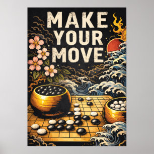 Mach deinen Zug, japanisches Go-Brett, Erfolg Scha Poster
