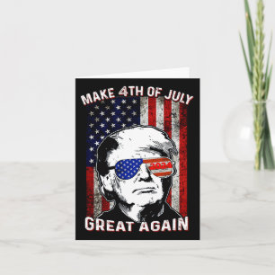 Mach den 4. Juli wieder groß für Trump Karte