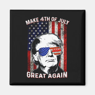 Mach den 4. Juli wieder groß für Trump Magnet