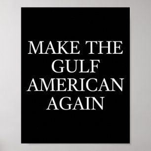 Mach den Golf wieder amerikanisch Trump Funny Gulf Poster