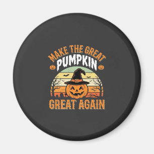 Mach den Kürbis wieder groß Halloween-Design_1 Magnet