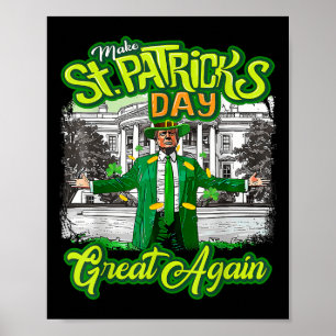 Mach den St. Patrick's Day wieder groß Trump Shamr Poster