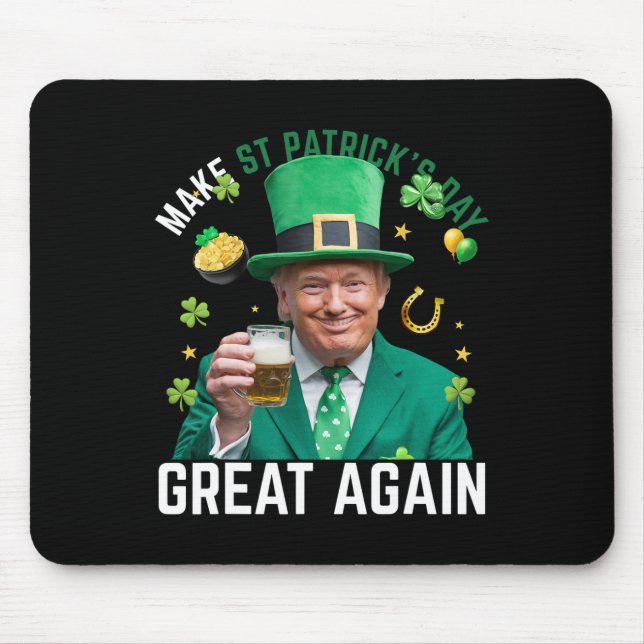 Mach den St. Patrick's Day wieder großartig Irisch Mousepad (Vorne)