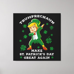 Mach den St. Patrick's Day wieder großartig, lusti Leinwanddruck