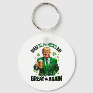 Mach den St. Patricks Day wieder großartig Trump S Schlüsselanhänger