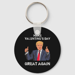 Mach den Valentinstag wieder groß Funny Usa Trump Schlüsselanhänger
