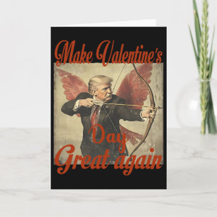 Mach den Valentinstag wieder großartig Funny Trump Karte