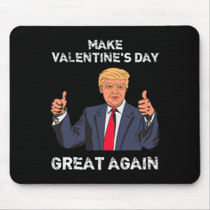Mach den Valentinstag wieder großartig, lustig, US Mousepad