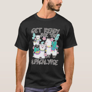 Mach dich bereit für die Alpacalypse Alpaka Lama T-Shirt