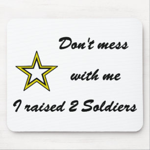 Mach dich nicht mit mir ab, ich habe zwei Soldaten Mousepad