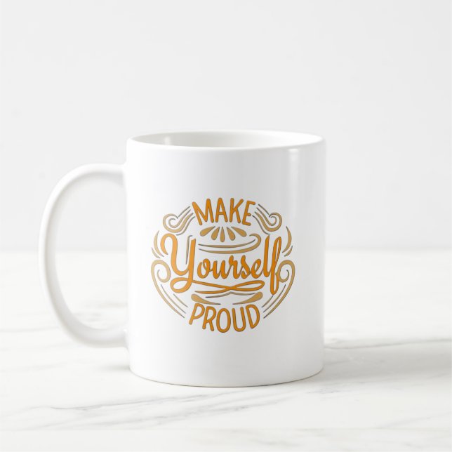 Mach dich selbst stolz kaffeetasse (Links)