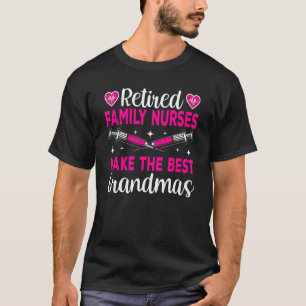 Mach die besten Omas Familienkrankenschwester T-Shirt