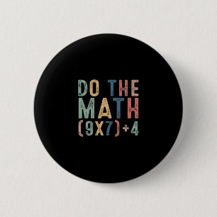 Mach die Mathe 67 Meme Lustig Sechs Sieben Männer Button