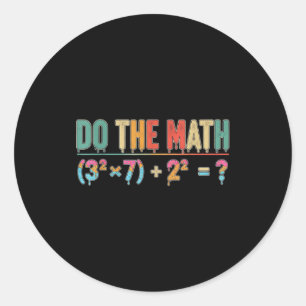 Mach die Mathe 67 Meme Lustiger Lehrer Sechs Siebe Runder Aufkleber