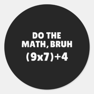 Mach die Mathe-Meme 67  Runder Aufkleber