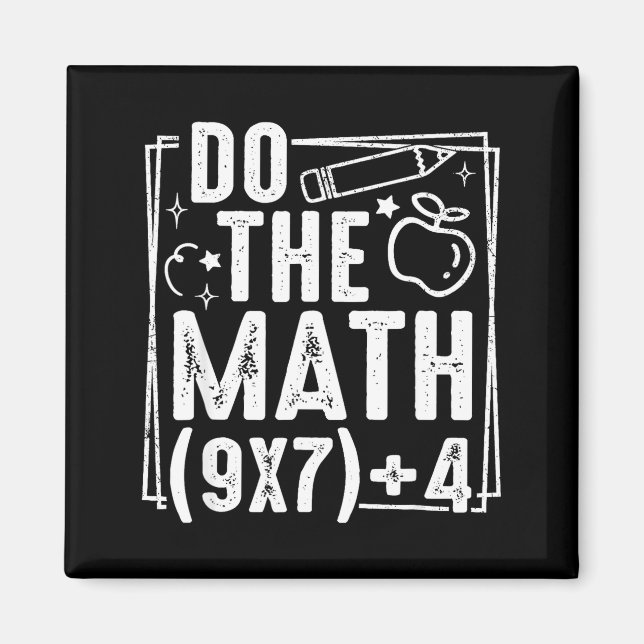 Mach die Rechnung 67 Meme 6 7 Lustige sechs sieben Magnet (Vorne)