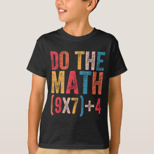 Mach die Rechnung 67 Meme Lustig 6 7 Sechs Sieben T-Shirt