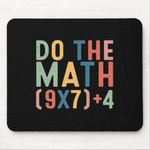 Mach die Rechnung 67 Sechs Sieben Meme Lehrer Schü Mousepad