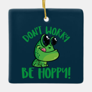 Mach dir keine Sorgen, dass du hoppy den Cartoon F Keramikornament