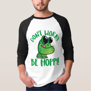 Mach dir keine Sorgen, dass du hoppy den Cartoon F T-Shirt