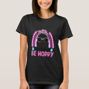 Mach dir keine Sorgen, dass du zu Niedlich Ostern T-Shirt