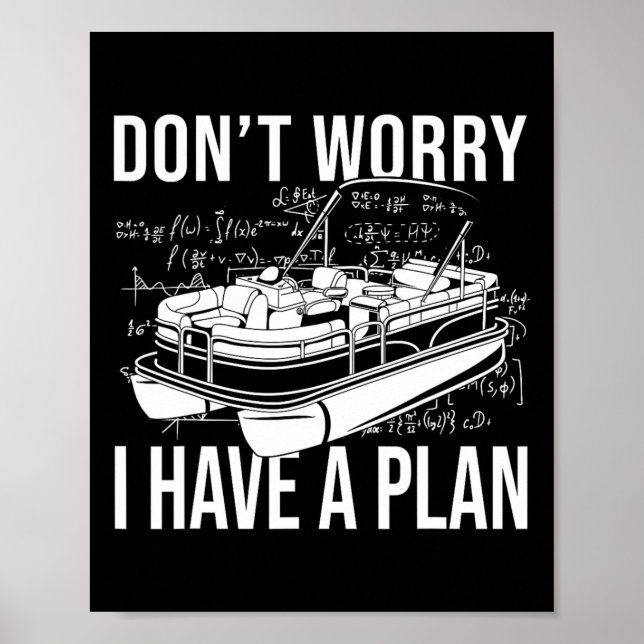 Mach dir keine Sorgen, dass ich einen Plan Funny B Poster (Vorne)