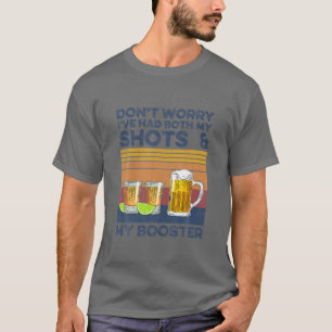 Mach dir keine Sorgen, dass ich sowohl meine Schuh T-Shirt