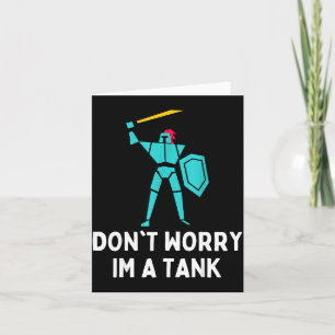 Mach dir keine Sorgen, ich bin ein Panzer lustiges Karte