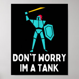 Mach dir keine Sorgen, ich bin ein Panzer lustiges Poster