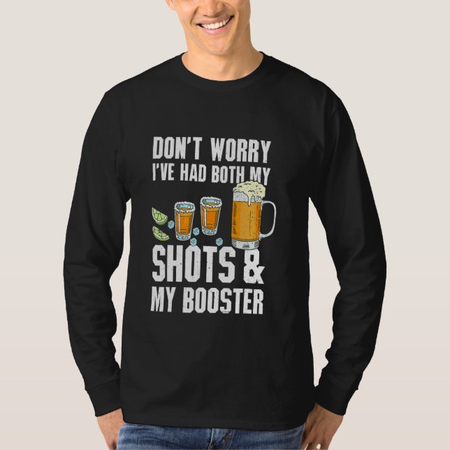 Mach dir keine Sorgen, ich hatte beide Schüsse Teq T-Shirt (Vorderseite)