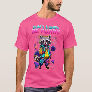 Mach dir keine Sorgen, sei furry, ich bin ein Wasc T-Shirt