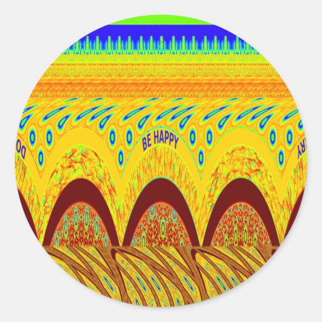 Mach dir keine Sorgen, wenn du glücklich bist beim Runder Aufkleber (Vorderseite)