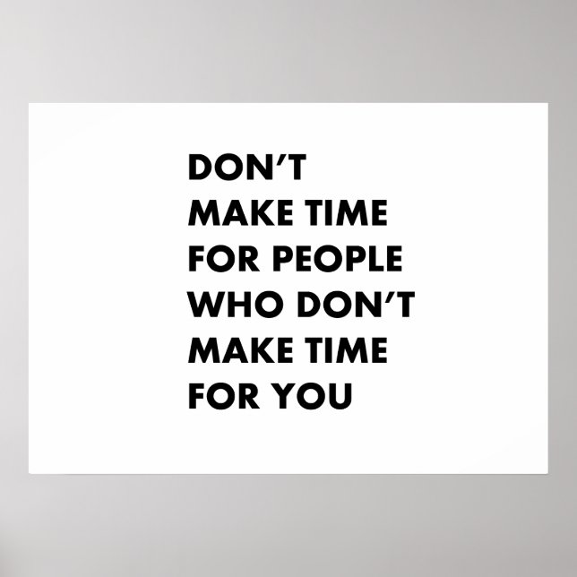 Mach dir keine Zeit für die Leute Poster (Vorne)