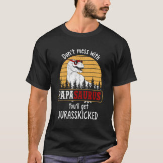 Mach dir nicht mit Papasaurus um Jurasskicked Hood T-Shirt