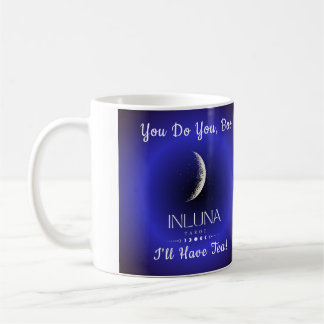 Mach du, Boo - ich werde Tea mug haben Kaffeetasse