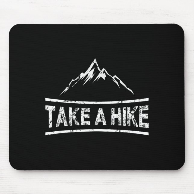 Mach einen Spaziergang - Wanderzitat Wanderer  Mousepad (Vorne)