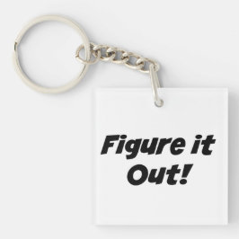 "Mach es aus!" Phrase Schlüsselanhänger