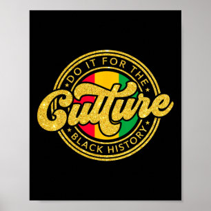 Mach es für die Kultur Black History Month Junetee Poster