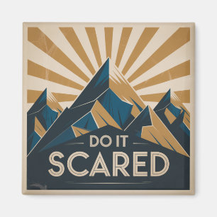 Mach es mit Angst Magnet