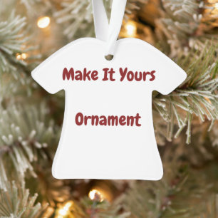 Mach es zu deinem Acryl-Shirt-Ornament Ornament