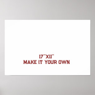 Mach es zu deinem Eigenen 17"x11" Poster
