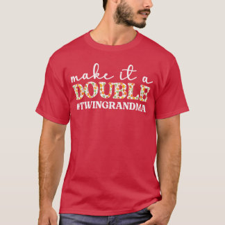 Mach es zu einem Doppelgewinn Oma des Gewinns Groß T-Shirt