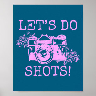 Mach Fotograf Lasst uns Aufnahmen Vintage-Kamera Poster