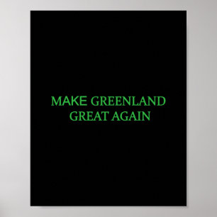 Mach Grönland wieder großartig Grüner Trump Meme H Poster